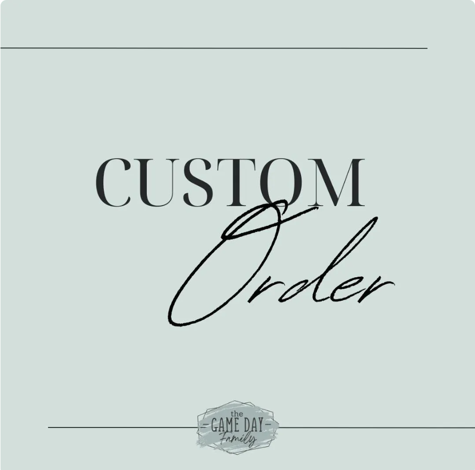 Custom Order