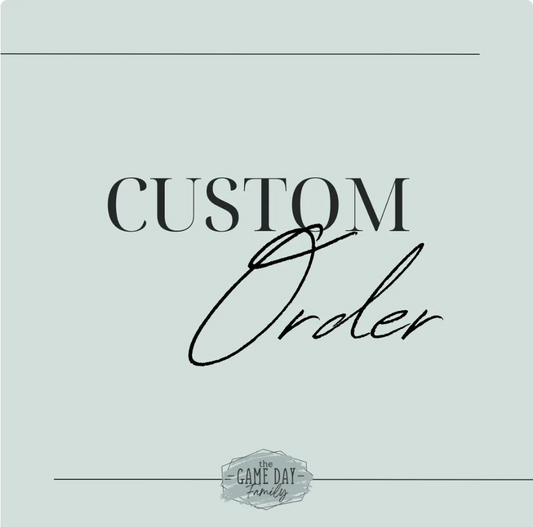 Custom Order