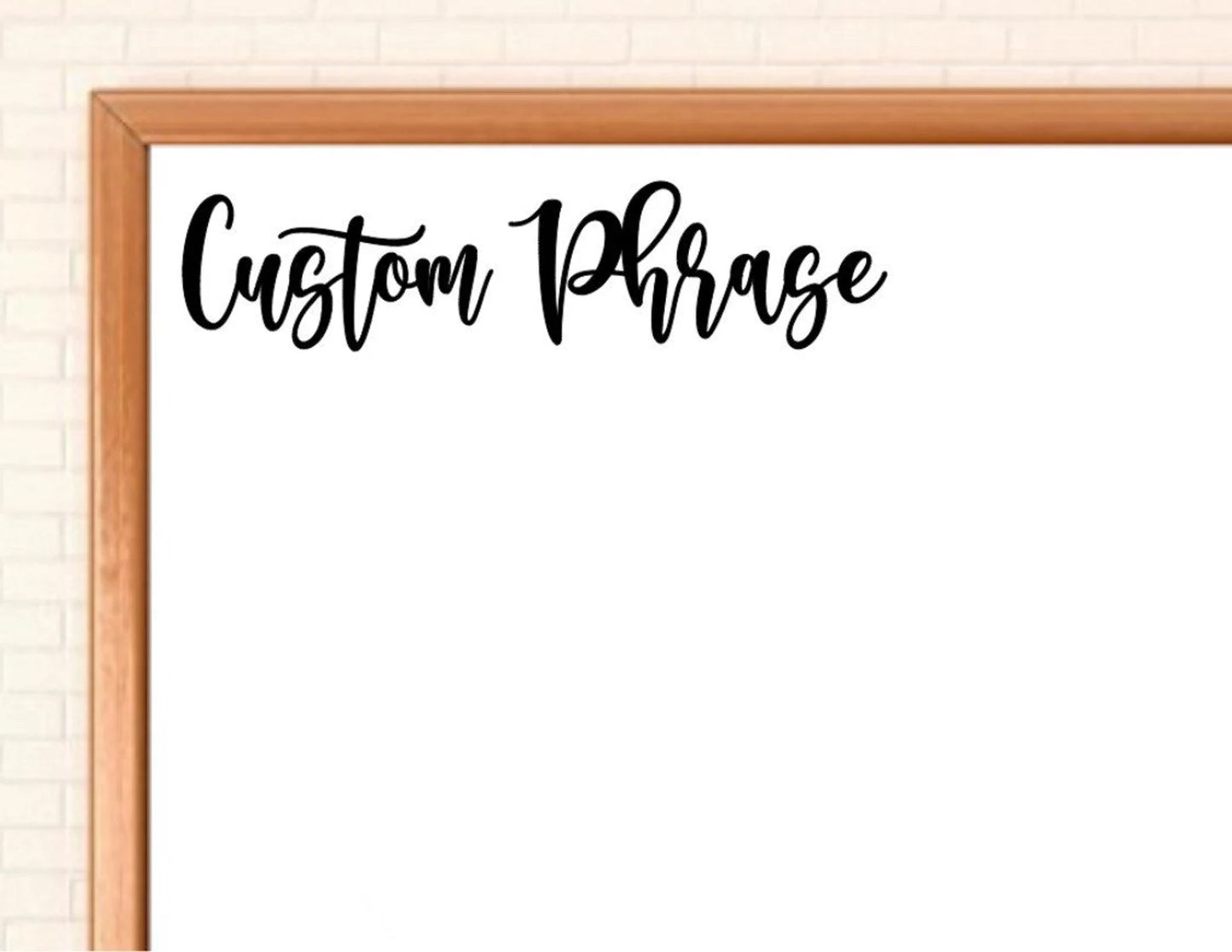 Custom Phrase Decal