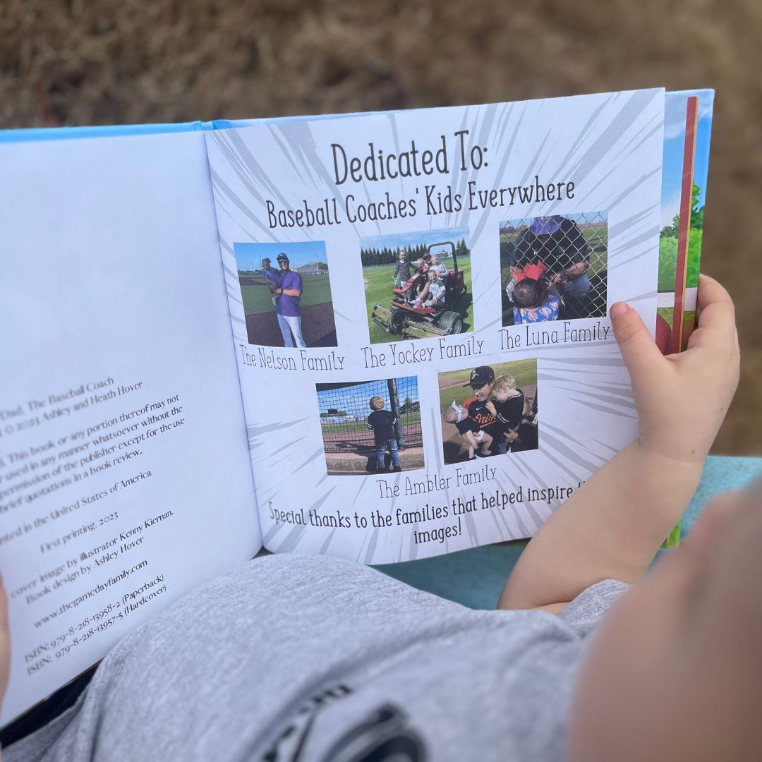 dedicated to baseball coaches' kids everywhere, book was inspired by real baseball families