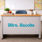 Custom Teacher Name Decal