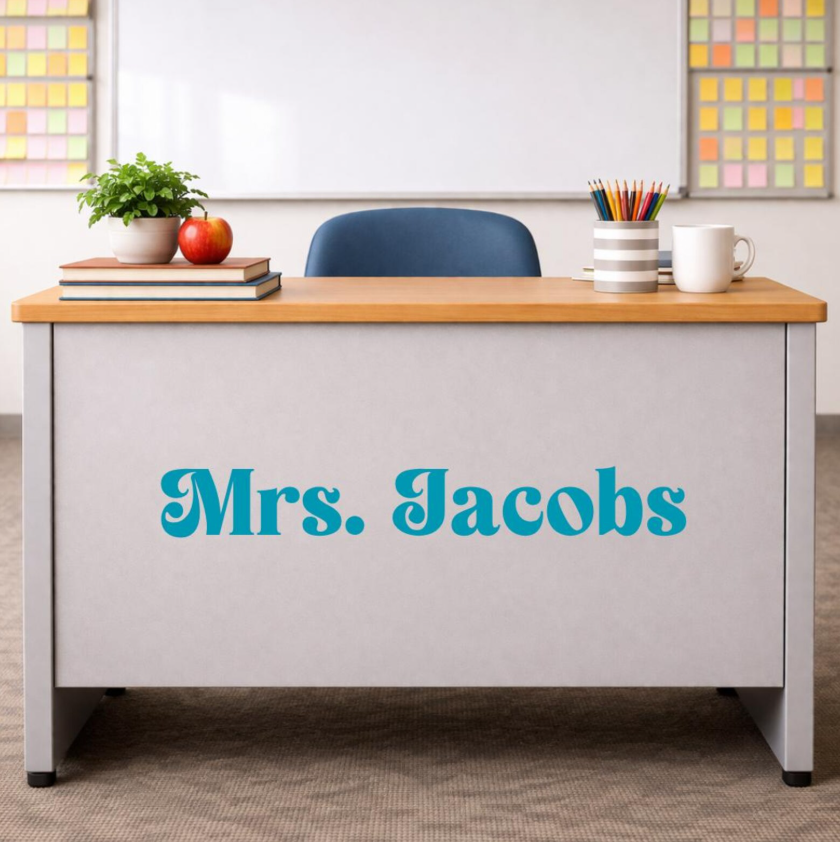 Custom Teacher Name Decal
