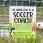 So Your Dad Is A Soccer Coach: A Coloring and Activity Book for the Coach's Kid